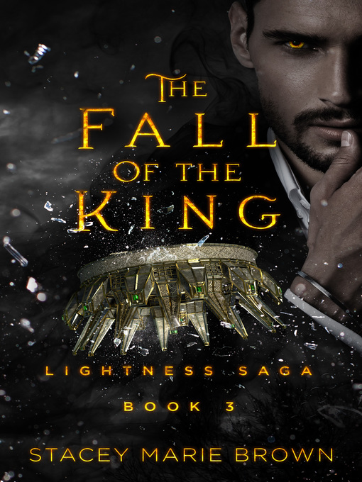 Title details for The Fall of the King (Lightness Saga #3) by Stacey Marie Brown - Available